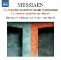Messiaen: Et exspecto resurrectionem mortuorum