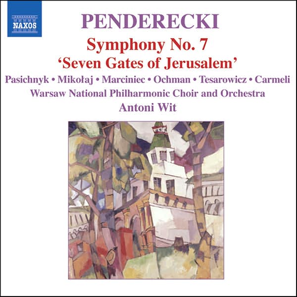 Penderecki: Symphony No. 7 "Seven Gates of Jerusalem"