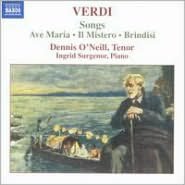 Verdi: Ave Maria; Il Mistero; Brindisi
