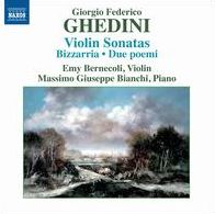 Complete Works For Violin & Piano (Ghedini / Bernecoli / Bianchi)