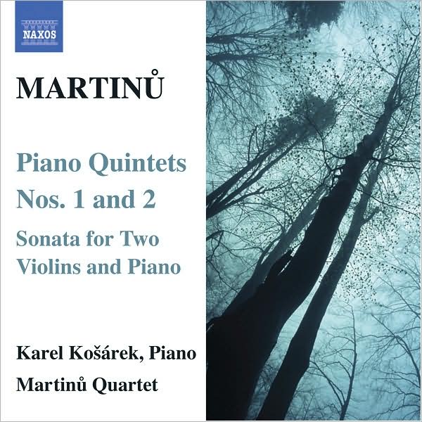 Martinu: Piano Quintets Nos. 1 & 2