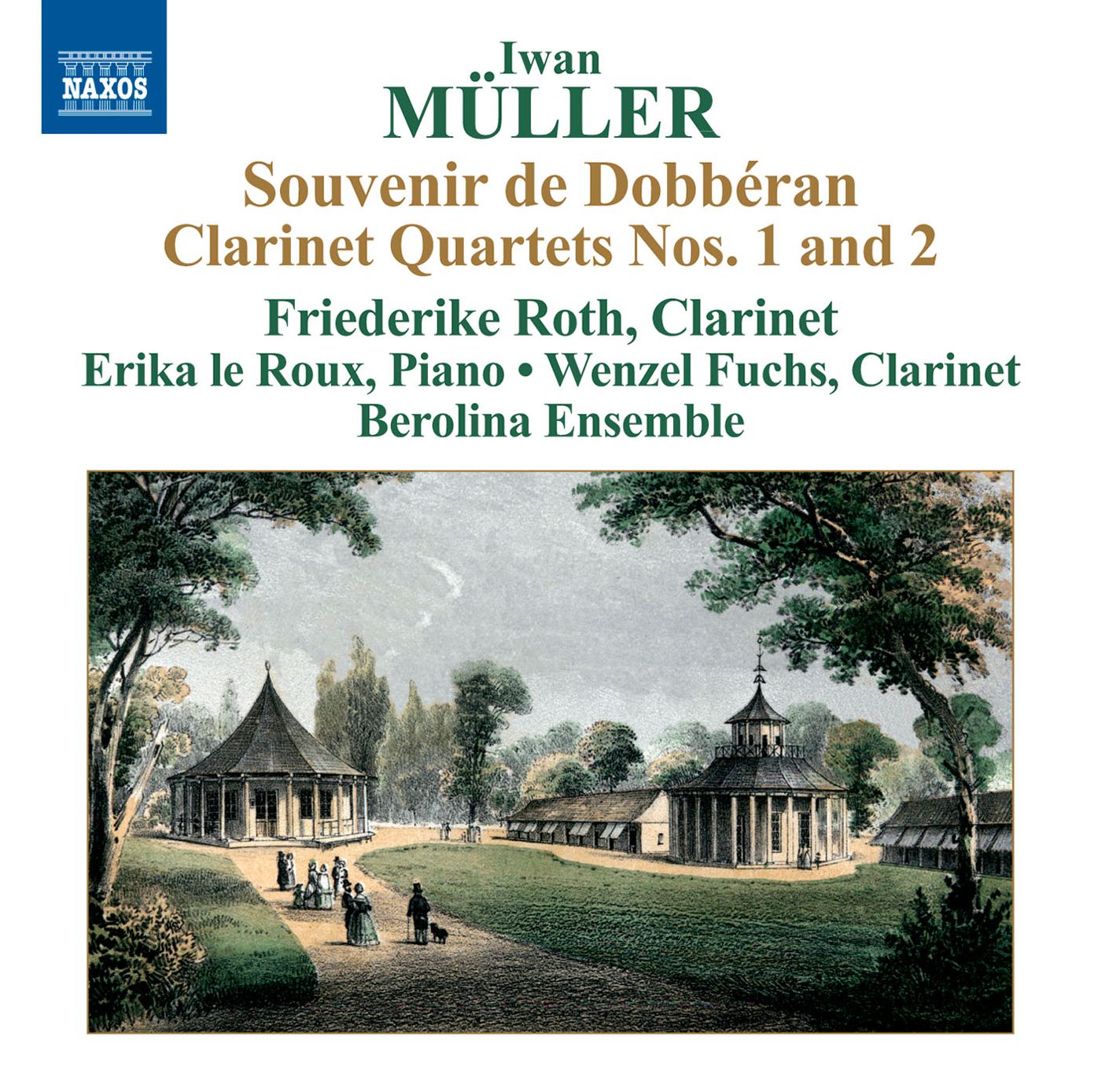 Iwan M?ller: Souvenir de Dobb?ran; Clarinet Quartets Nos. 1 & 2