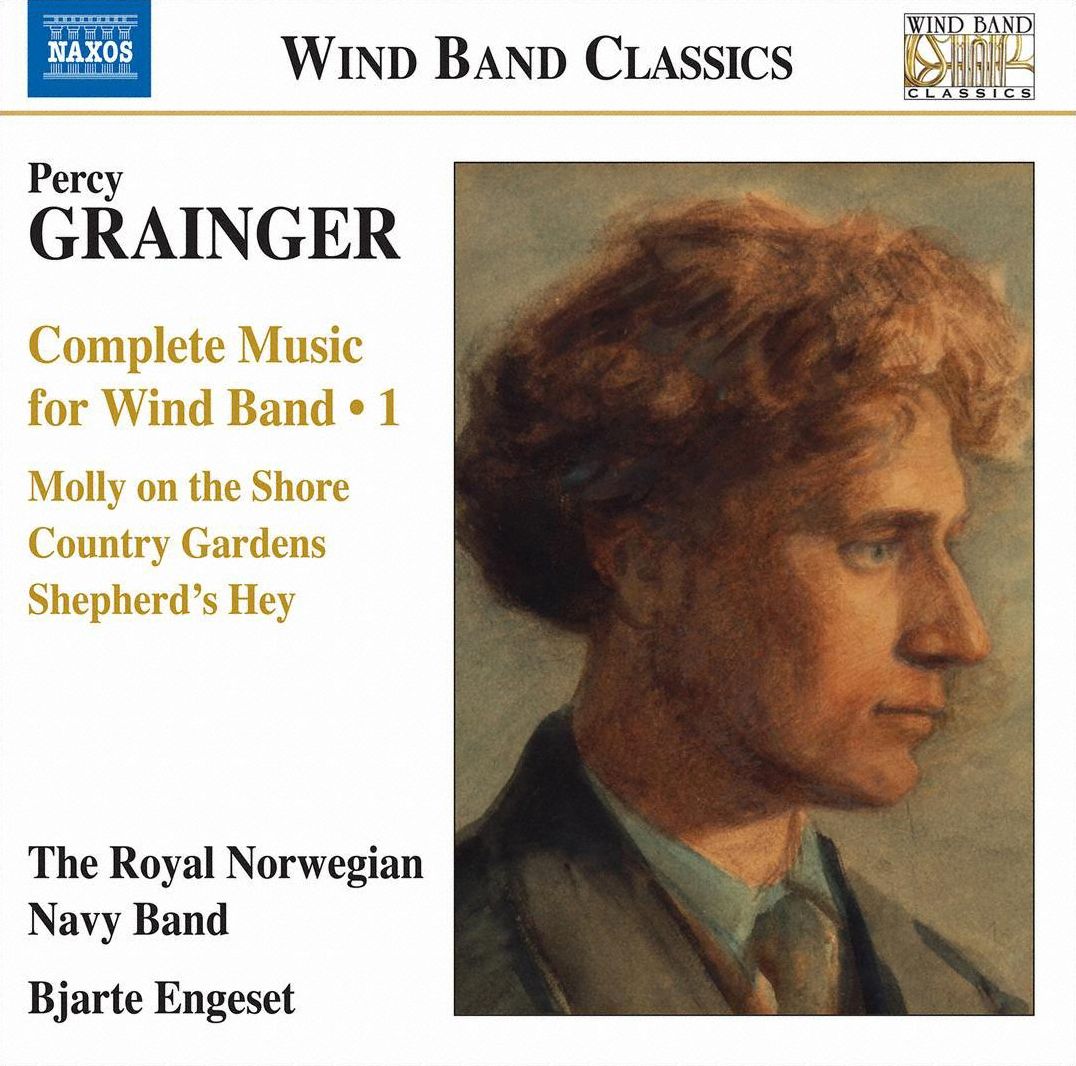 Percy Grainger: Complete Music For Wind Band, Vol. 1