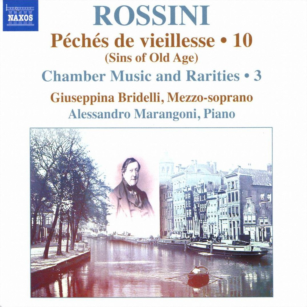 Piano Music 10 / Chamber Music & Rarities 3 (Rossini / Bridelli / Marangoni)