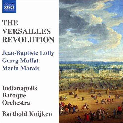 Versailles Revolution (Lully / Kuijken)