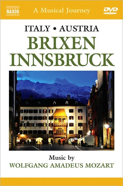 A Musical Journey: Italy/Austria - Brixen/Innsbruck