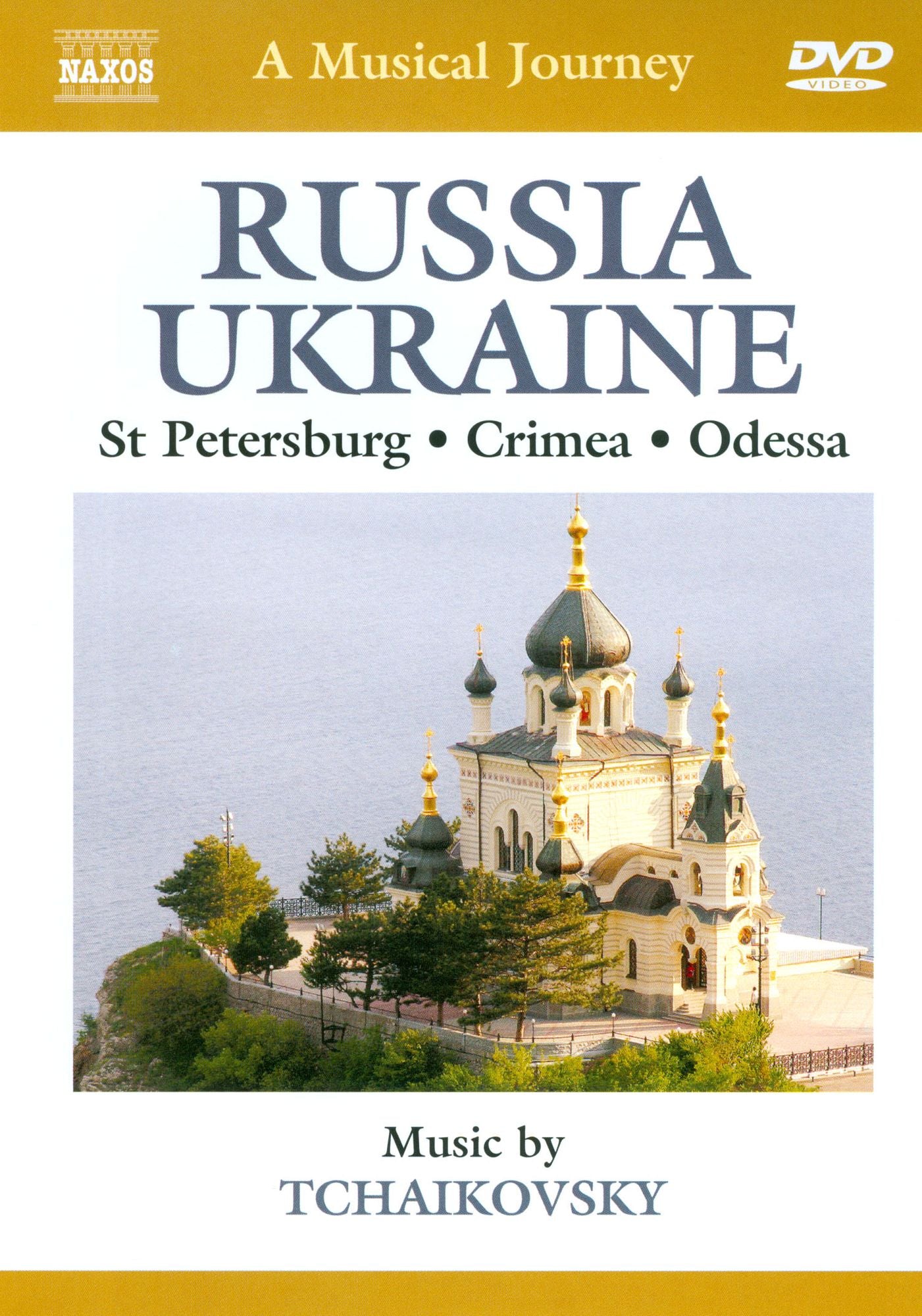 A Musical Journey: Russia/Ukraine - St. Petersburg/Crimea/Odessa