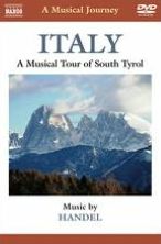 A Musical Journey: Italy - A Musical Tour of South Tyrol (Handel)