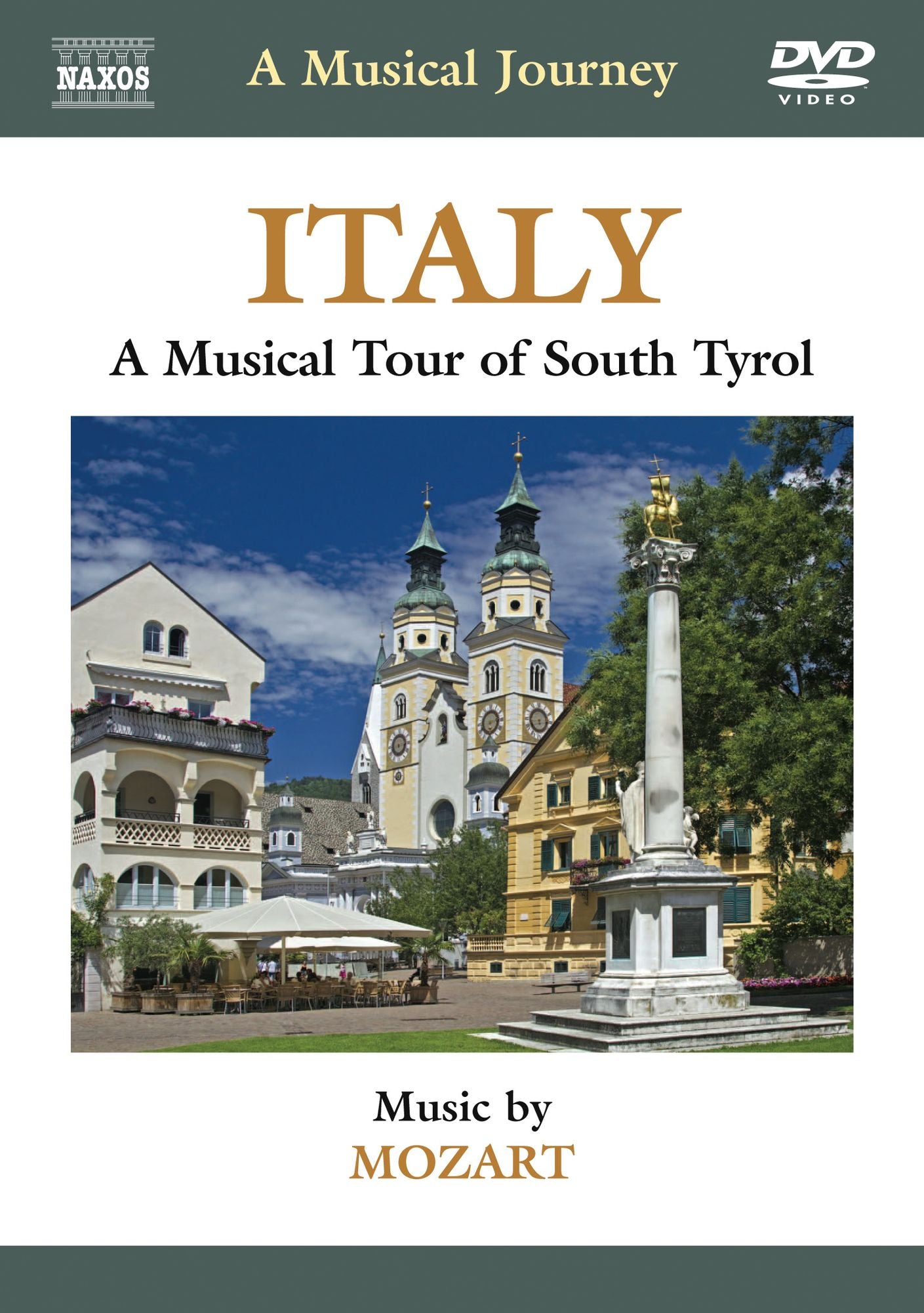 A Musical Journey: Italy - A Musical Tour of South Tyrol (Mozart)