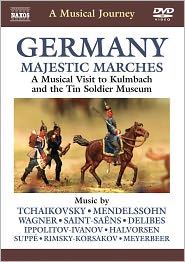 A Musical Journey: Germany - Majestic Marches