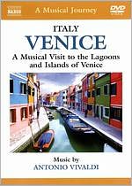 Naxos Travelogue - Italy - The Venetian Lagoon And Islands