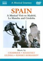 A Musical Journey: Spain - A Musical Visit to Madrid, La Mancha and Cordoba