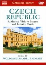 A Musical Journey: Czech Republic - A Musical Visit to Prague and Lednice Castle