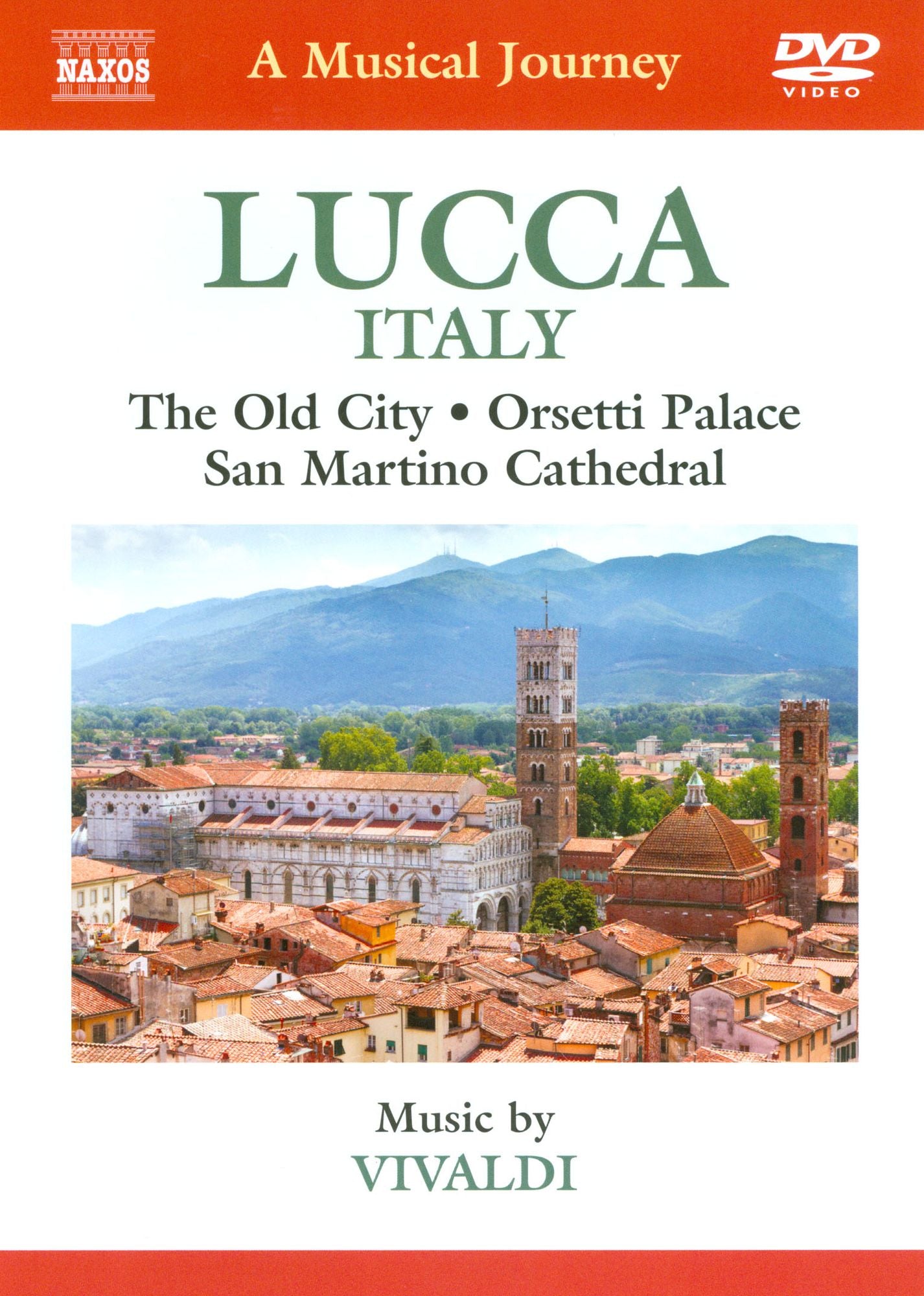 A Musical Journey: Lucca, Italy - The Old City/Orsetti Palace/San Martino Cathedral