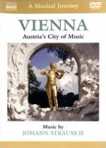A Musical Journey: Vienna - Austria's City of Music