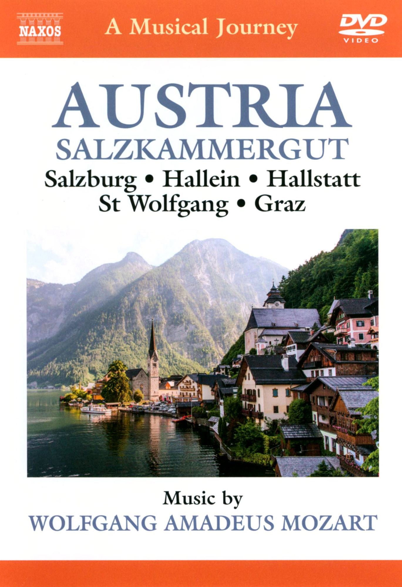 A Musical Journey: Austria - Salzkammergut
