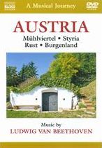 A Musical Journey: Austria - Mühlviertel/Styria/Rust/Burgenland