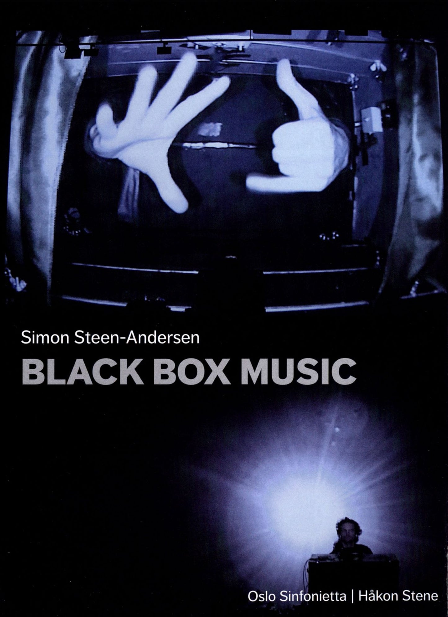 Oslo Sinfonietta/Hakon Stene: Simon Steen-Andersen - Black Box Music