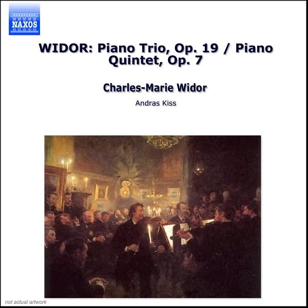Widor: Piano Trio; Piano Quintet