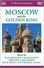 A Musical Journey: Moscow and the Golden Ring