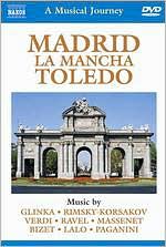 A Musical Journey: Madrid - La Mancha Toledo