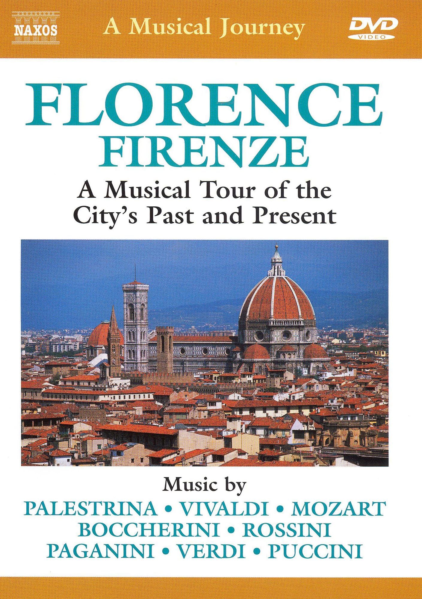 A Musical Journey: Florence - A Musical Tour of the City's Past and Present
