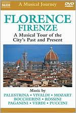 A Musical Journey: Florence - A Musical Tour of the City's Past and Present