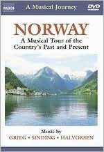 A Musical Journey: Norway - A Musical Tour of the Country's Past and Present