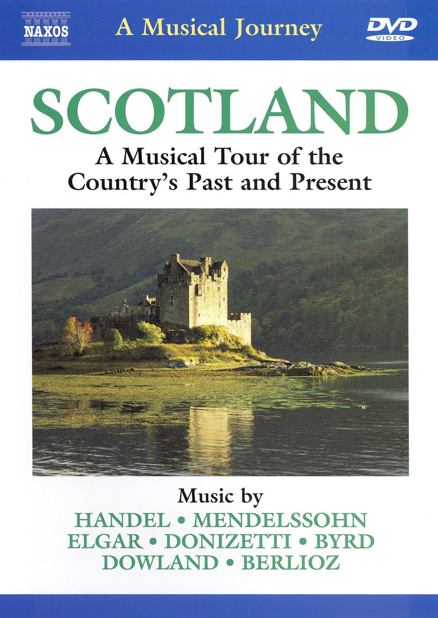 Scotland: A Musical Journey