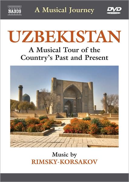 Rimsky-Korsakov: A Musical Journey - Uzbekistan