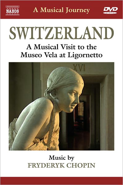 A Musical Journey: Switzerland - A Musical Visit to the Museo Vela at Ligornetto