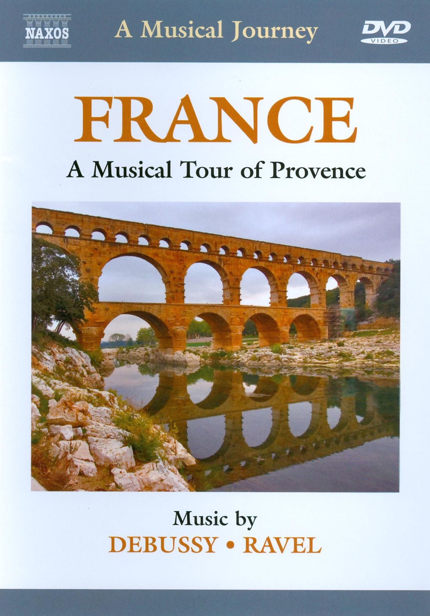 A Musical Journey: France - A Musical Tour of Provence