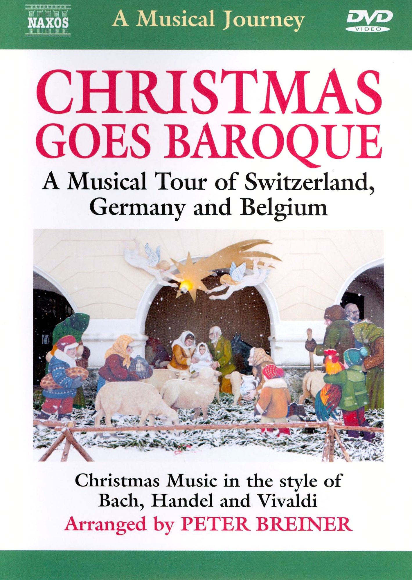 A Musical Journey: Christmas Goes Baroque - A Musical Tour of Switzerland, Germany and Belgium
