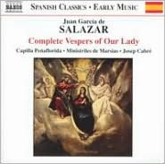 Juan Garc?a de Salazar: Complete Vespers of Our Lady