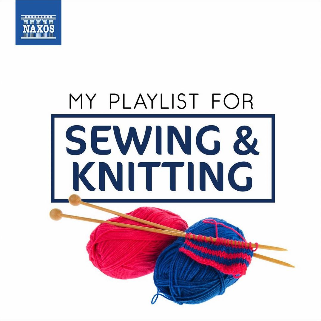 My Playlist For Sewing & Knitting