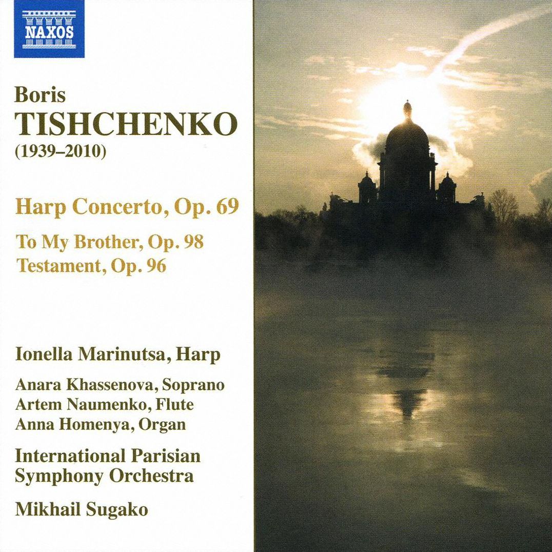 Tishchenko: Harp Concerto; To My Brother; Testament