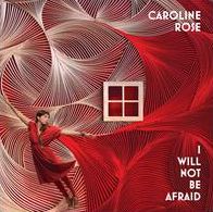 I Will Not Be Afraid