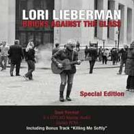 Lori Lieberman: Bricks Against The Glass