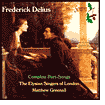 Frederick Delius: Complete Part-Songs