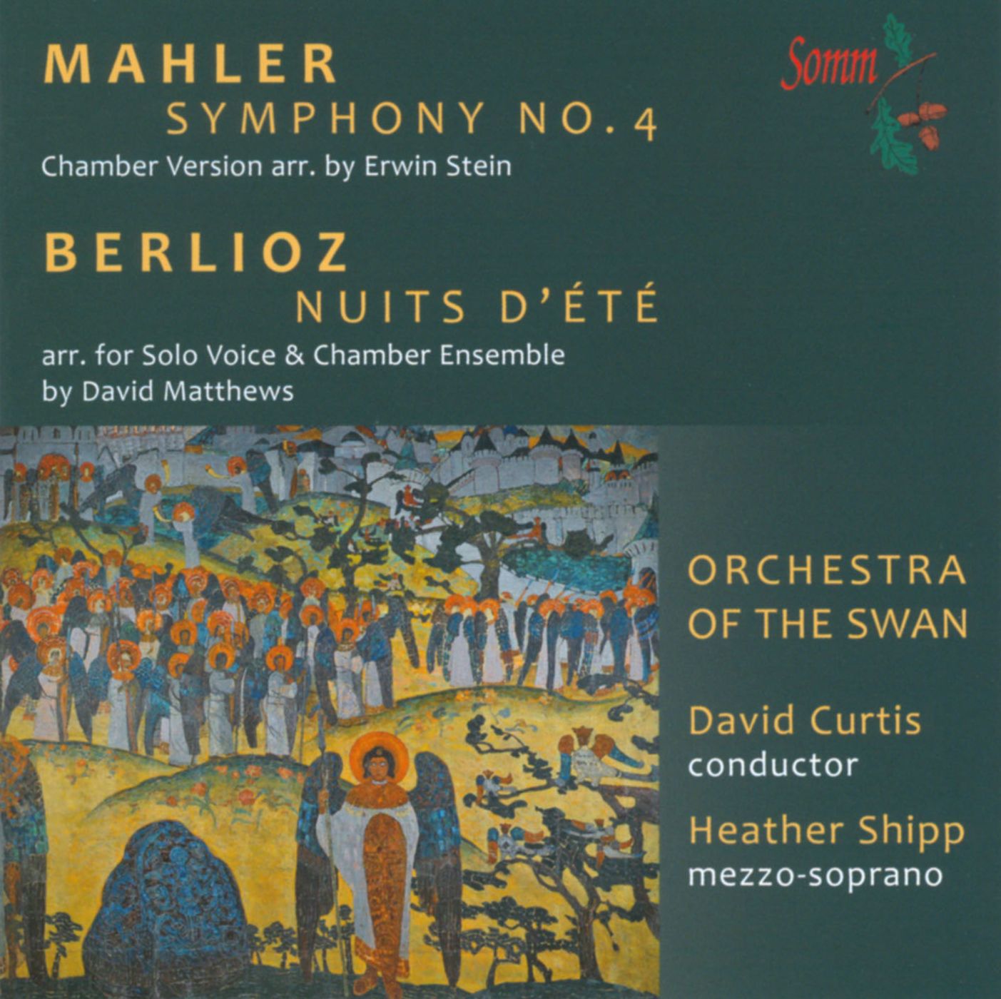 Mahler: Symphony No. 4; Berlioz: Nuits d'?t?