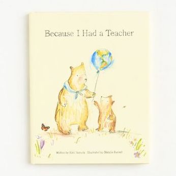 Because I Had a Teacher