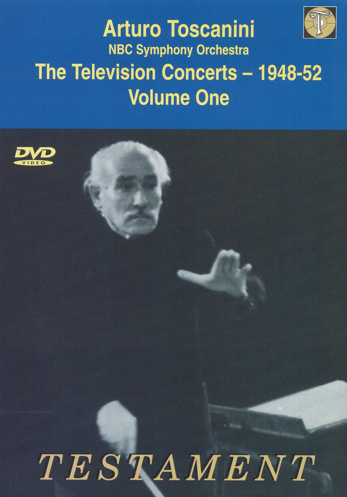 Arturo Toscanini and the NBC Symphony Orchestra: The Television Concerts, Vol. 1 - 1948-52