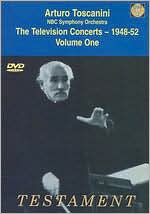 Arturo Toscanini and the NBC Symphony Orchestra: The Television Concerts, Vol. 1 - 1948-52