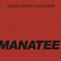 Single Payer Class War