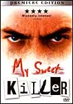 My Sweet Killer