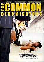 The Common Denominators