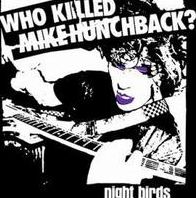 Who Killed Mike Hunchback