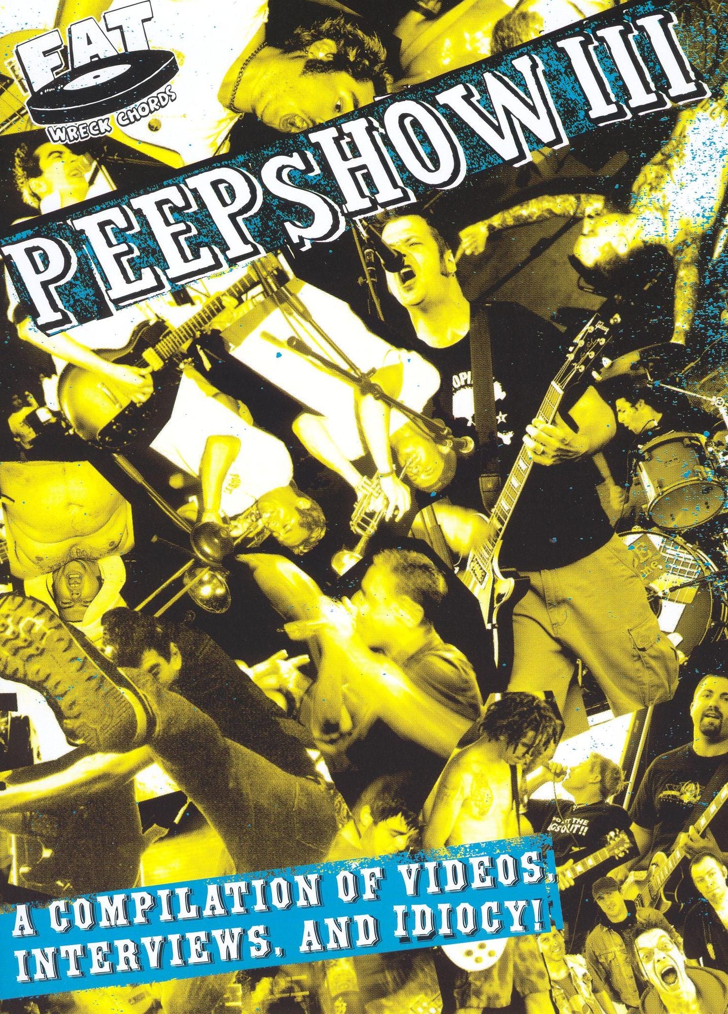 Peepshow, Vol. 3: A Compilation of Videos, Interviews, and Idiocy!