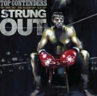 Top Contenders: The Best of Strung Out