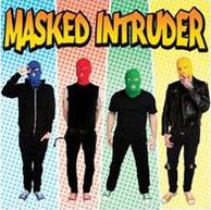 Masked Intruder